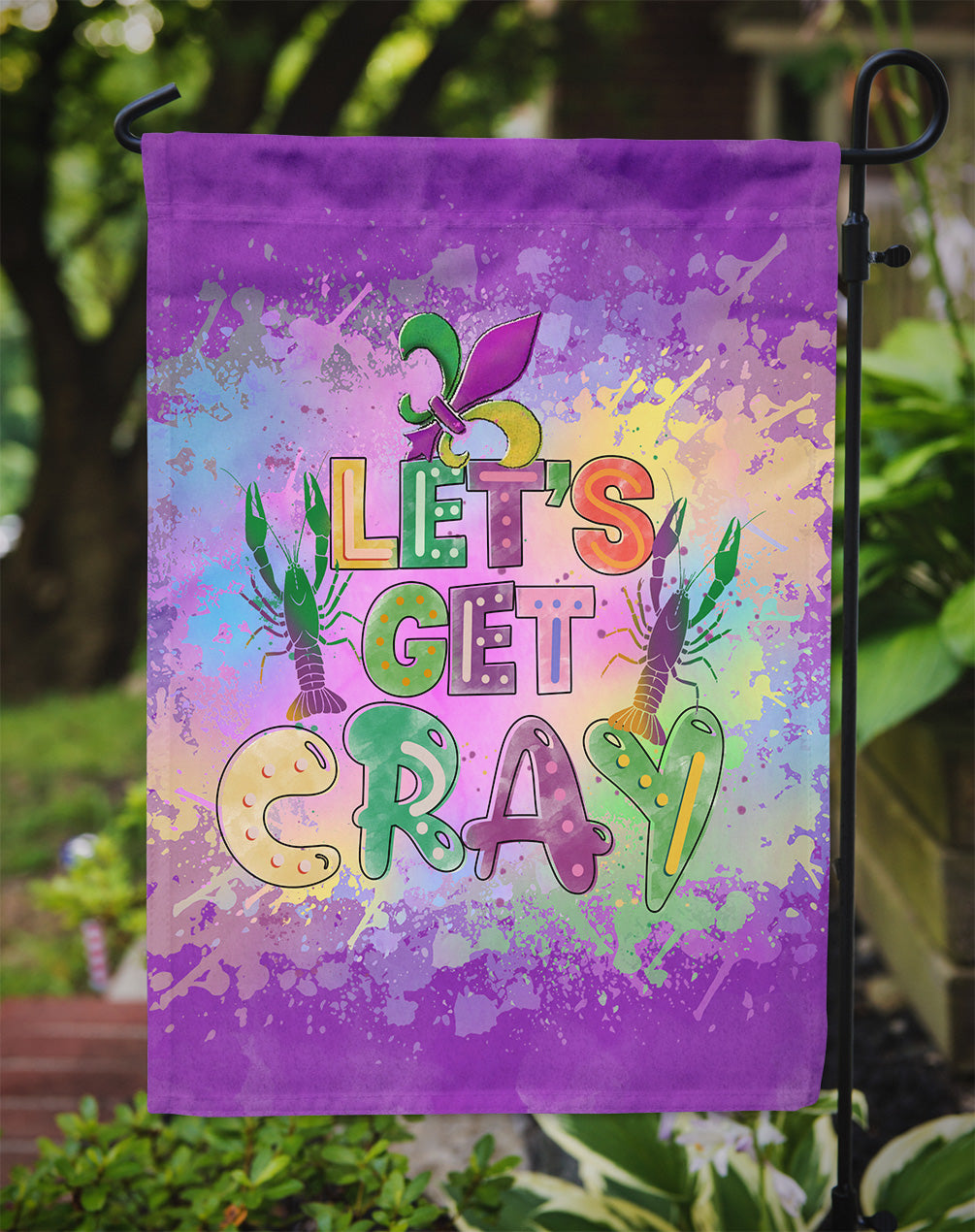 Let's Get Cray Mardi Gras Garden Flag