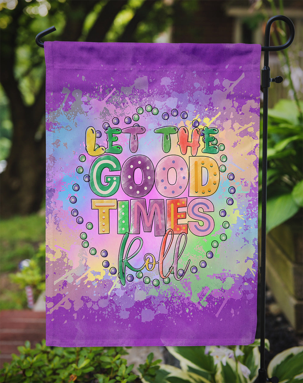 Let the Good Times Roll Mardi Gras Garden Flag