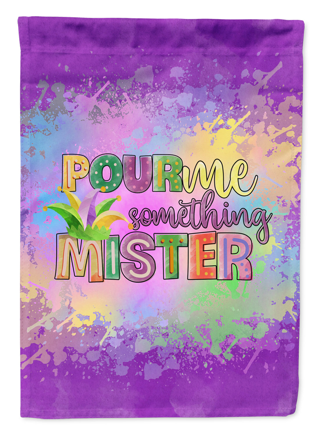 Buy this Pour Me Something Mister Mardi Gras Garden Flag